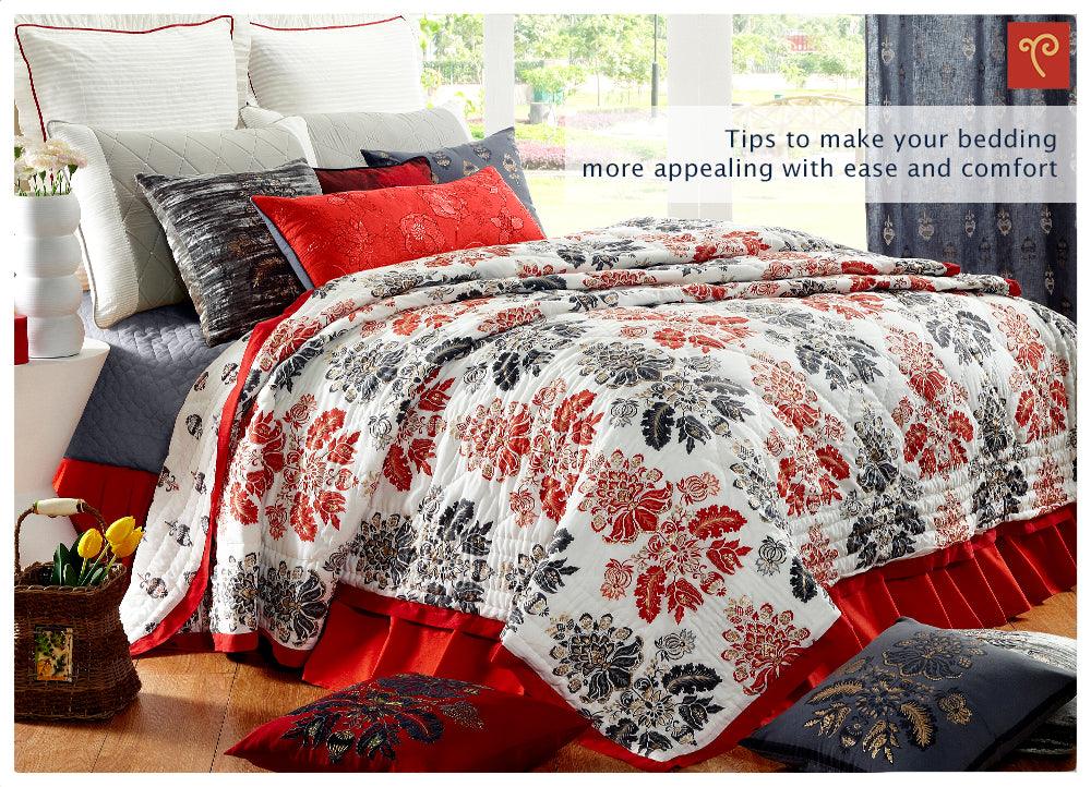 TIPS TO MAKE YOUR BEDDING MORE APPEALING WITH EASE AND COMFORT