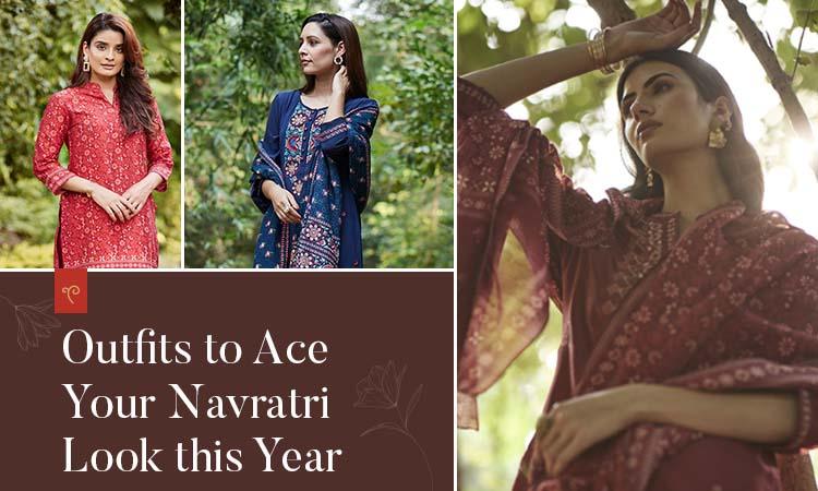 4 OUTFITS TO ACE YOUR NAVRATRI LOOK THIS YEAR