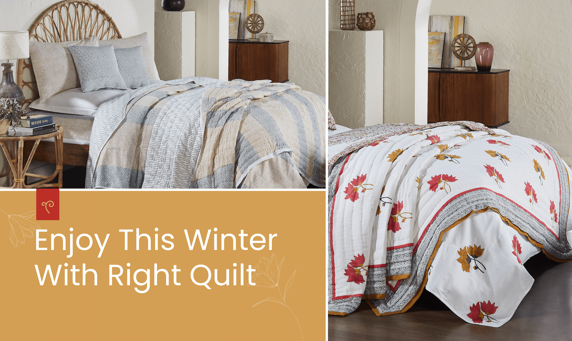 ENJOY THIS WINTER WITH THE RIGHT QUILTS