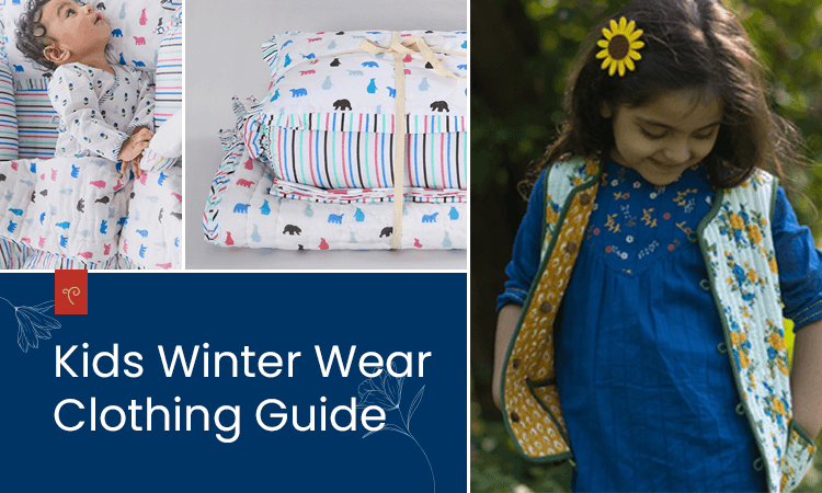 KIDS WINTER WEAR CLOTHING GUIDE