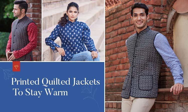 PRINTED QUILTED JACKETS TO STAY WARM