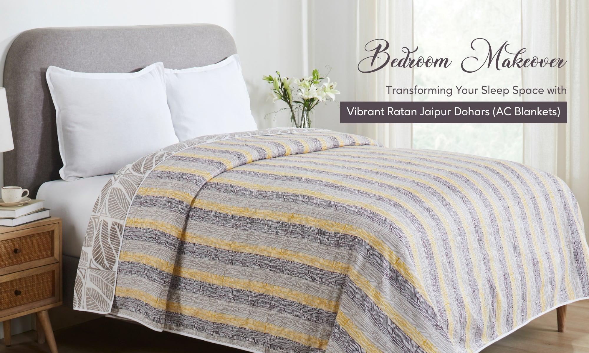 Bedroom Makeover: Transforming Your Sleep Space with Vibrant Ratan Jaipur Dohars (AC Blankets)