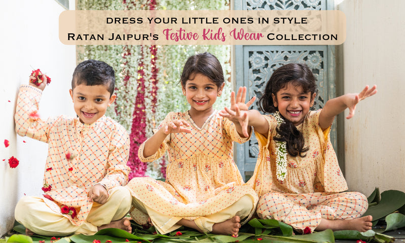 Dress Your Little Ones in Style: Ratan Jaipur's Festive Kids Wear Collection